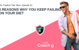 4 Reasons Why You Keep Failing on Your Diet