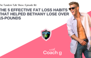 The 5 Effective Fat Loss Habits That Helped Bethany Lose Over 15-Pounds