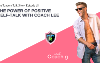 The Power of Positive Self-Talk with Coach Lee